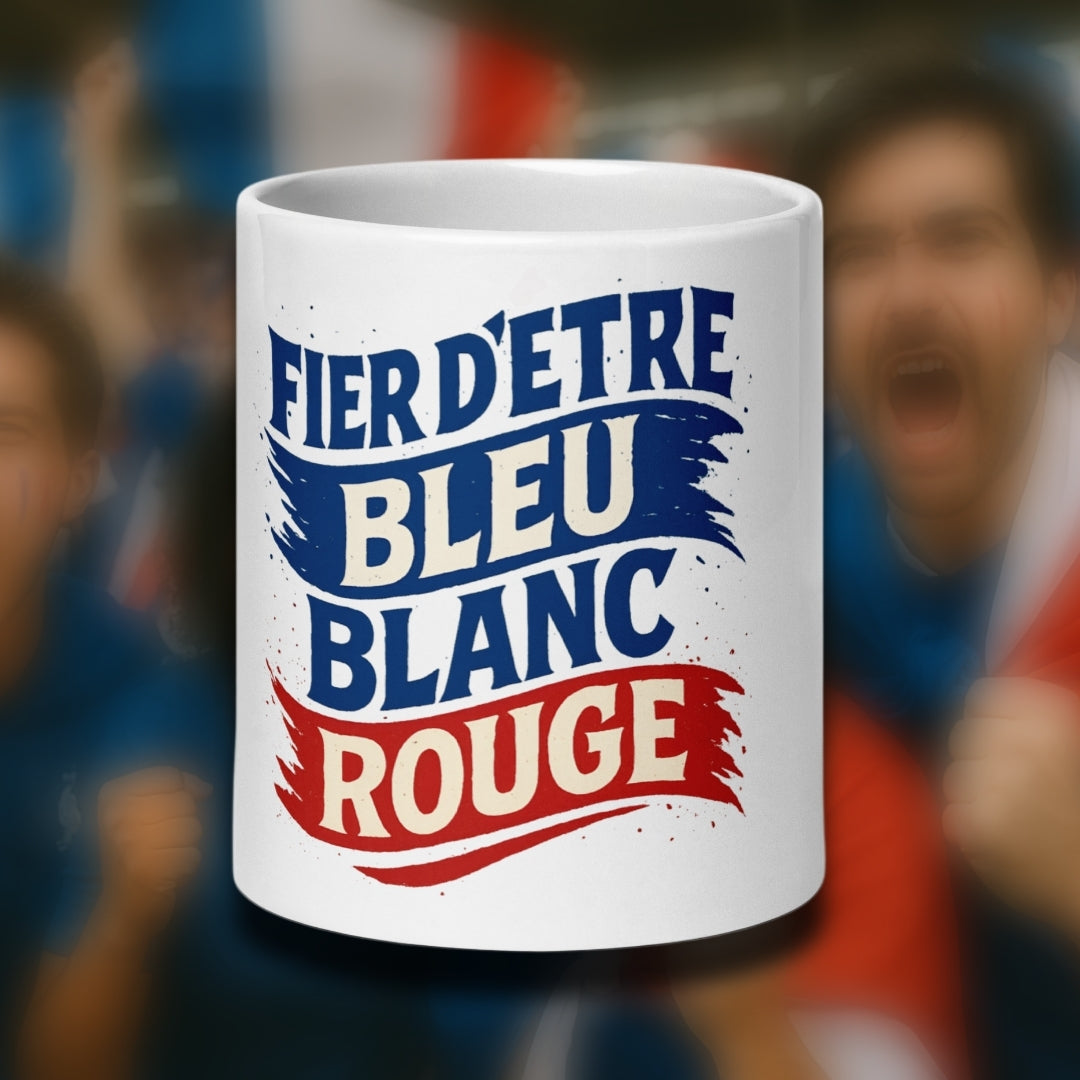Mug Fier d’être Français – Bleu Blanc Rouge Officiel
